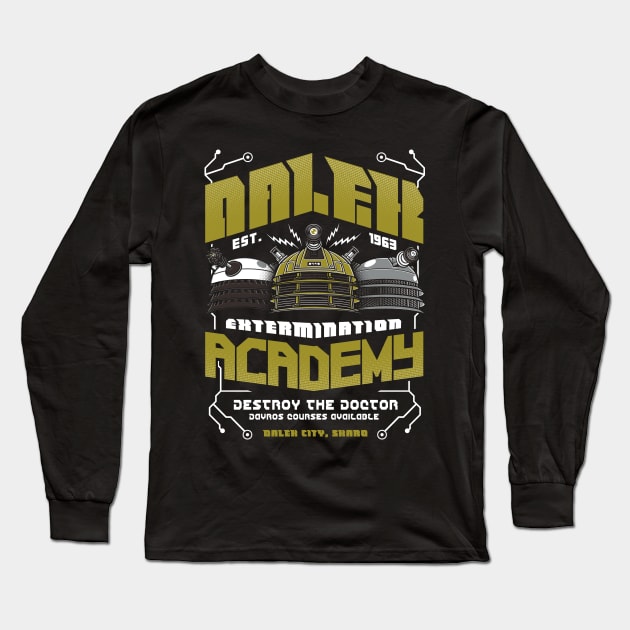 Dalek Academy Long Sleeve T-Shirt by Arinesart